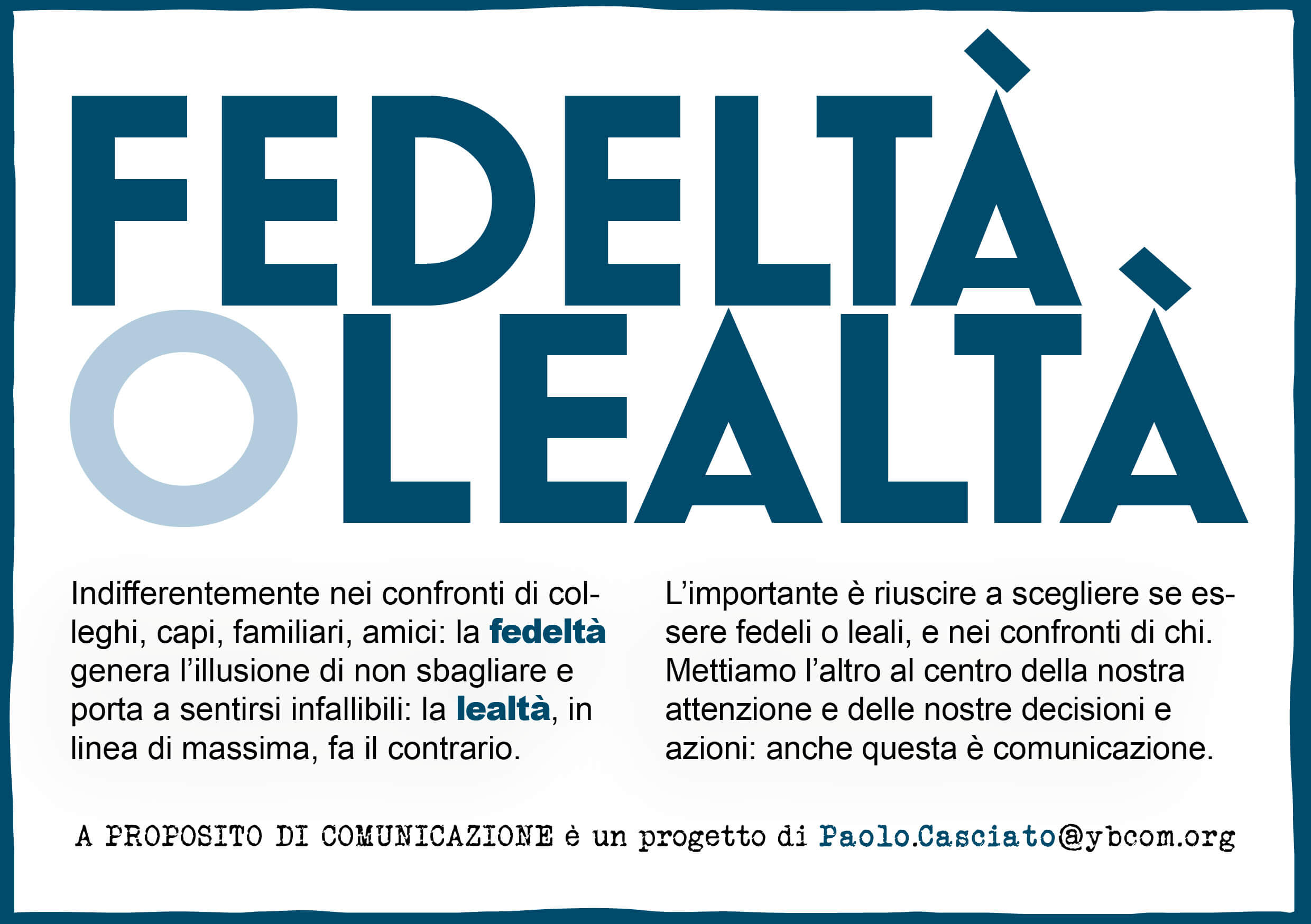 A proposito di comunicazione apropositodicomunicazioone #apropositodicomunicazioone